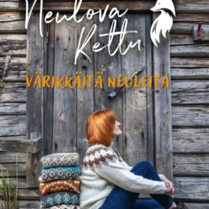 Tiina Lukkarinen: Neulova Kettu-Värikkäitä neuleita 2 - Uudet ideat