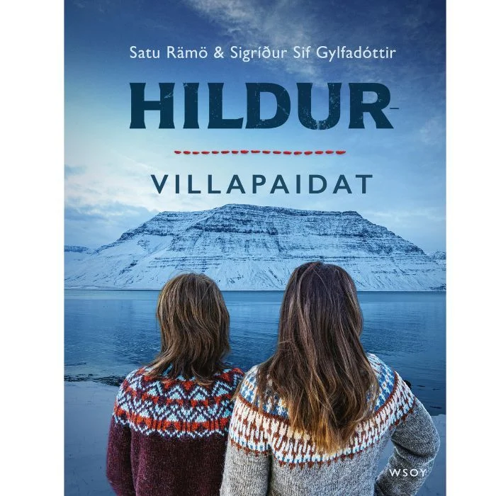 Hildur Villapaidat Neuleohjekirja Satu Rämö / Sigríður Sif Gylfadóttir